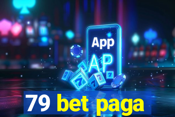 79 bet paga